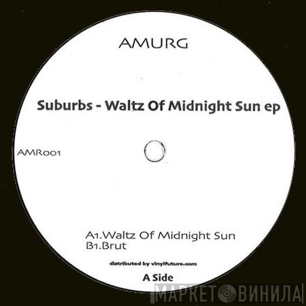 Suburbs - Waltz Of Midnight Sun