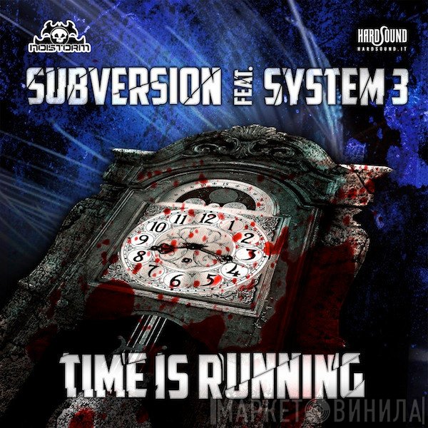 Subversion  Feat. System 3  - Time Is Running