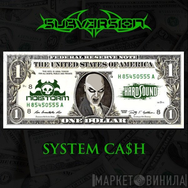 Subversion   - System Ca$h