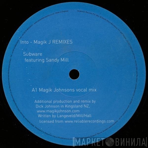 Subware  - Into (Magik J Remixes)