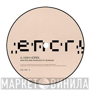 Subwave  - High Hopes / Intellect