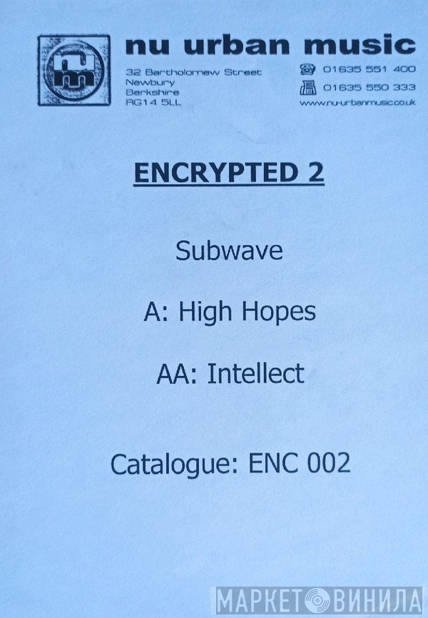 Subwave  - High Hopes / Intellect