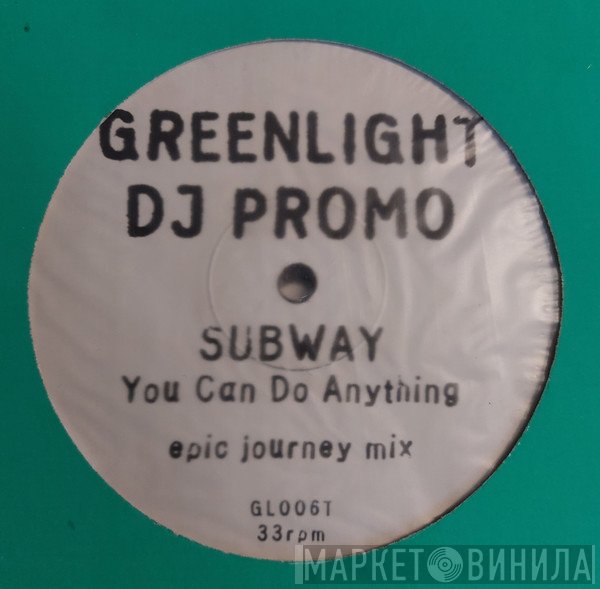 Subway  - You Can Do Anything