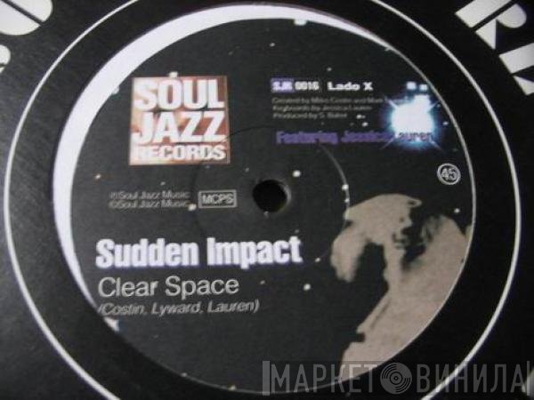 Sudden Impact Featuring Jessica Lauren  - Clear Space