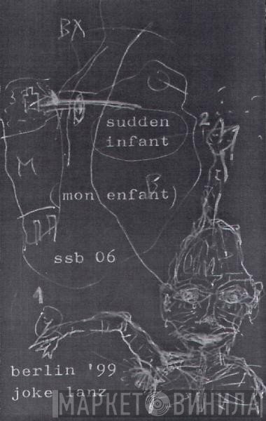Sudden Infant  - Mon Enfant