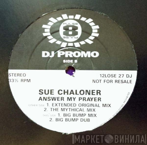 Sue Chaloner - Answer My Prayer