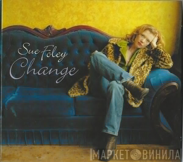 Sue Foley  - Change