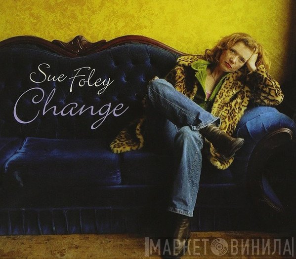 Sue Foley  - Change
