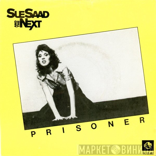 Sue Saad And The Next  - Prisoner