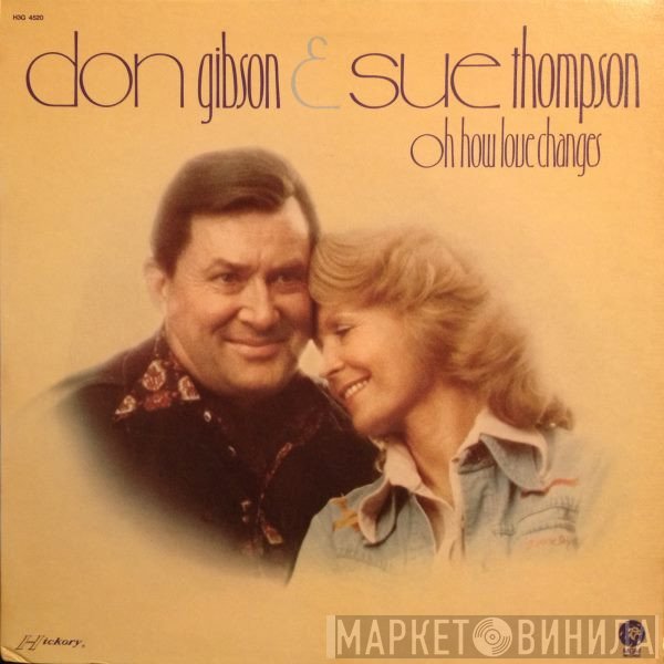 Sue Thompson, Don Gibson - Oh, How Love Changes