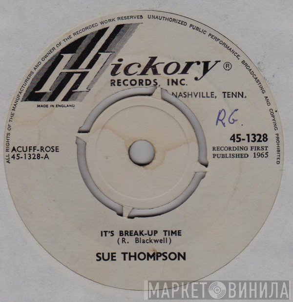 Sue Thompson - It's Break-Up Time / Afraid