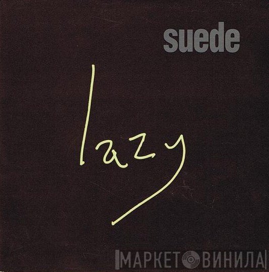 Suede - Lazy