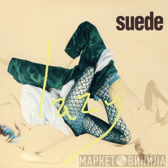 Suede  - Lazy