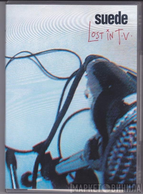 Suede  - Lost In T.V.