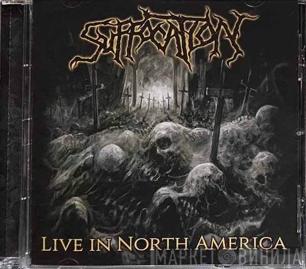 Suffocation  - Live In North America