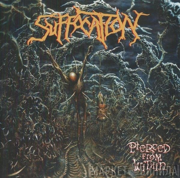 Suffocation  - Pierced From Within