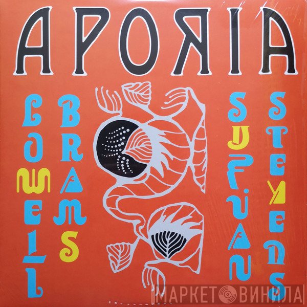 Sufjan Stevens, Lowell Brams - Aporia