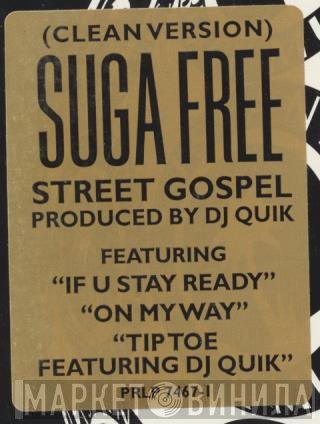 Suga Free - Street Gospel