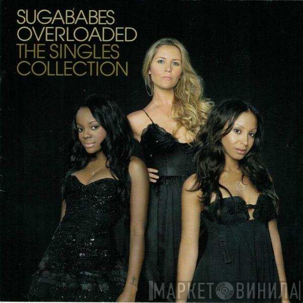Sugababes - Overloaded - The Singles Collection