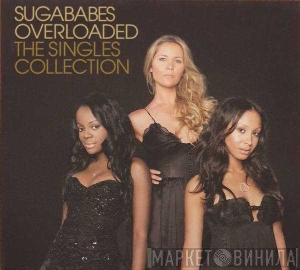 Sugababes - Overloaded - The Singles Collection