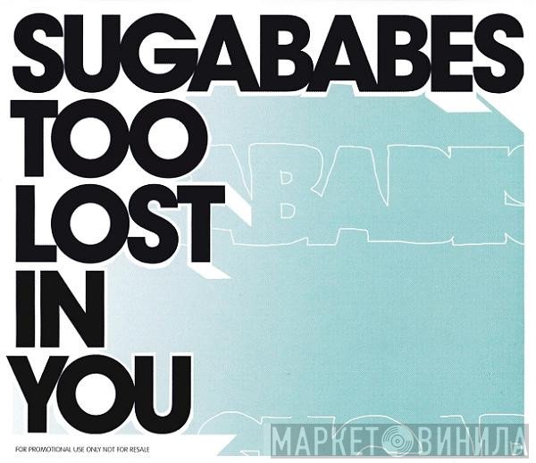 Sugababes - Too Lost In You