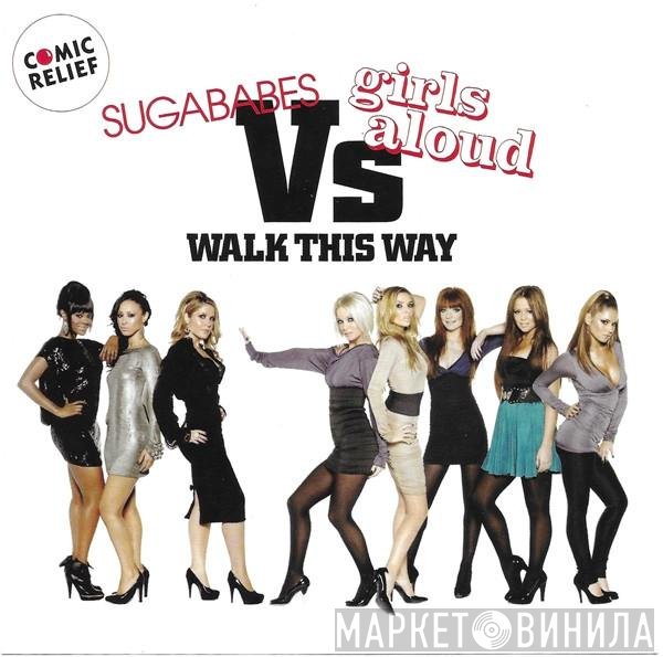 Sugababes Vs Girls Aloud  - Walk This Way