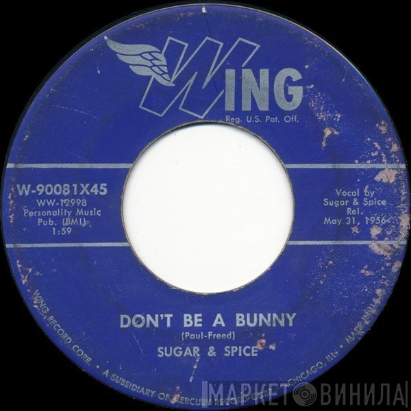 Sugar And Spice  - Don't Be A Bunny