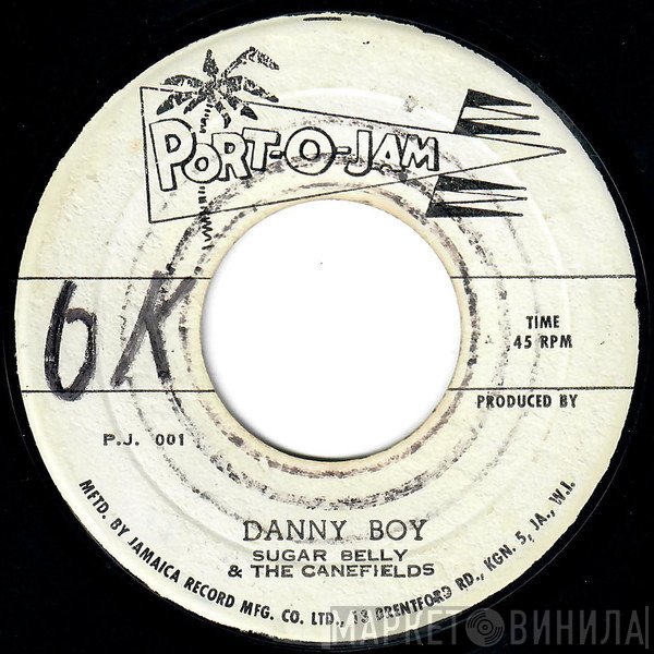 Sugar Belly, The Canefields - Danny Boy / Shake Up Adinah
