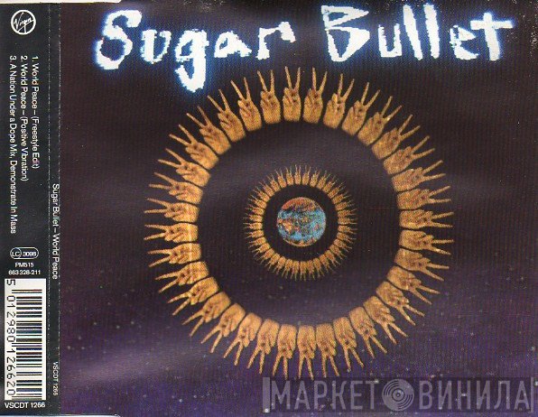 Sugar Bullet - World Peace
