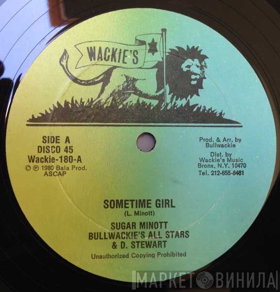 Sugar Minott, Bullwackies All Stars & D. Stewart  / Jah Batta, Bullwackies All Stars  - Sometime Girl