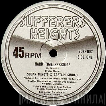 Sugar Minott & Captain Sinbad  - Hard Time Pressure