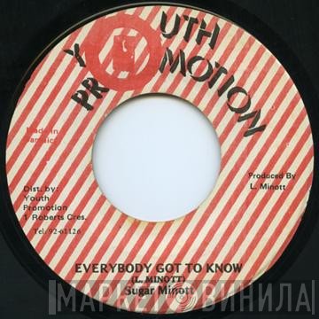 Sugar Minott - Everybody Got To Know