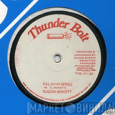 Sugar Minott  - Palavin Spree