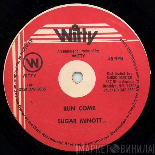Sugar Minott  - Run Come