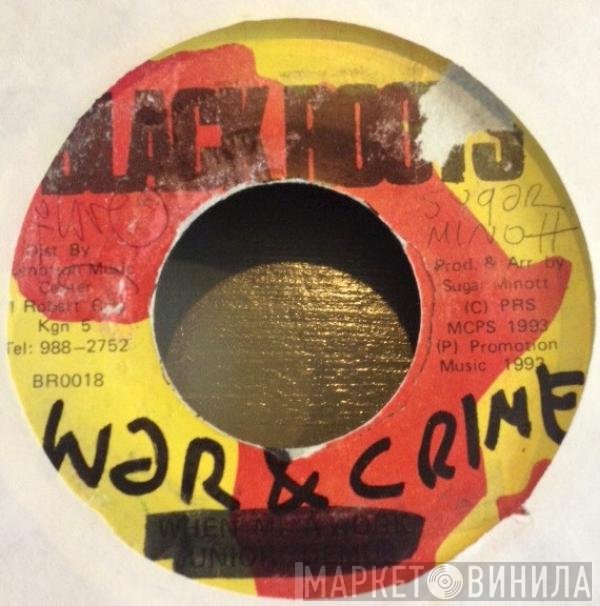Sugar Minott  - War & Crime
