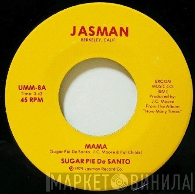 Sugar Pie DeSanto - Mama / Keep Your Womens Lib