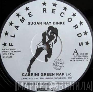 Sugar Ray Dinke - Cabrini Green Rap