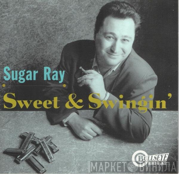 Sugar Ray Norcia - Sweet & Swingin'