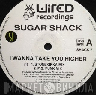 Sugar Shack - I Wanna Take You Higher