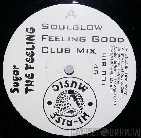 Sugar - The Feeling