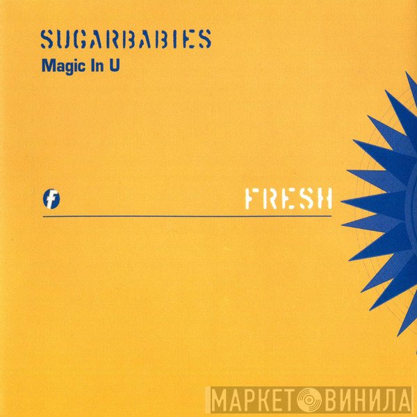 Sugarbabies  - Magic In U