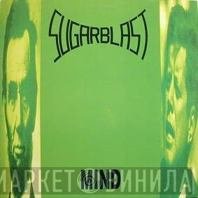 Sugarblast - Mind