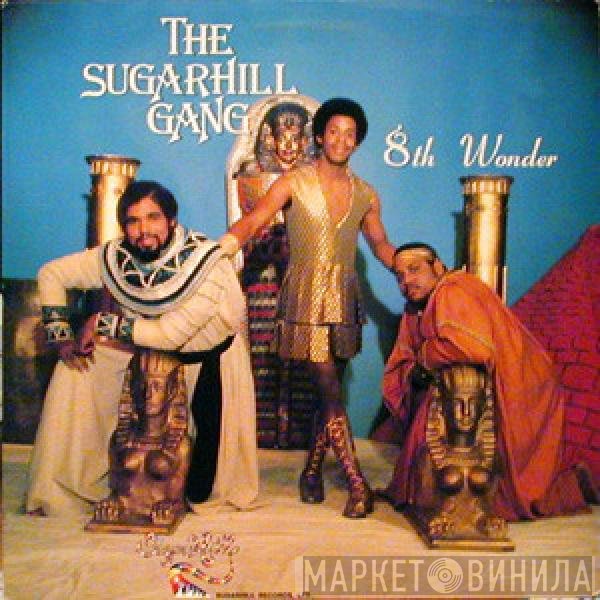 Sugarhill Gang  - 8th Wonder