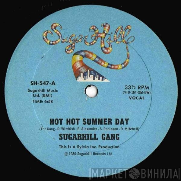 Sugarhill Gang - Hot Hot Summer Day