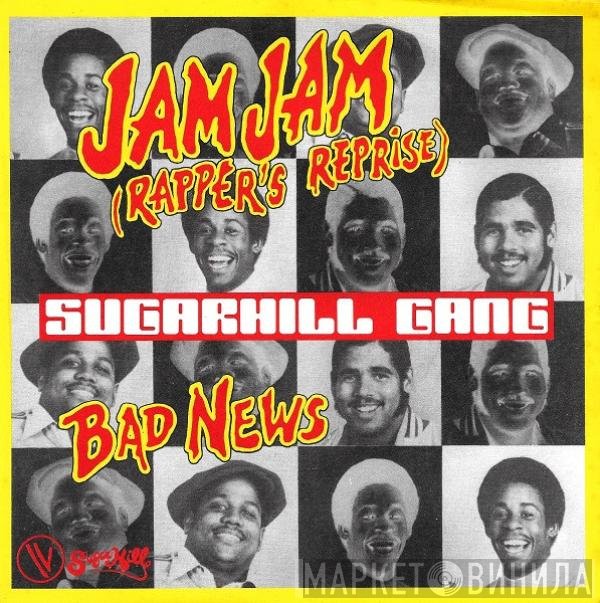 Sugarhill Gang  - Jam Jam (Rapper's Reprise)