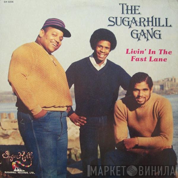 Sugarhill Gang  - Livin' In The Fast Lane