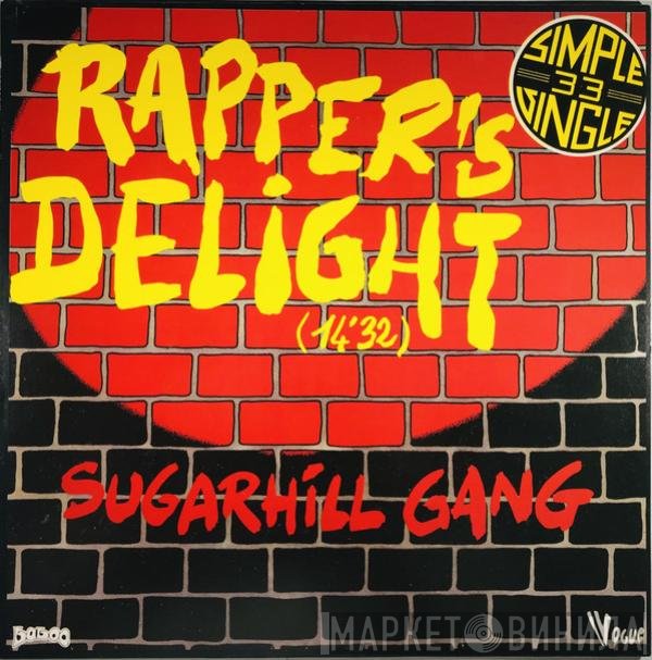 Sugarhill Gang  - Rapper's Delight