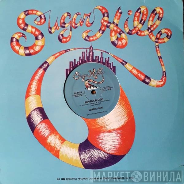Sugarhill Gang  - Rapper's Delight