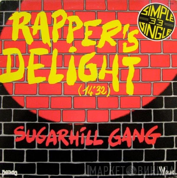 Sugarhill Gang  - Rapper's Delight