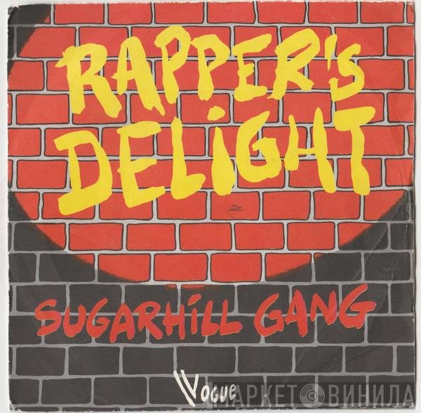 Sugarhill Gang  - Rapper's Delight